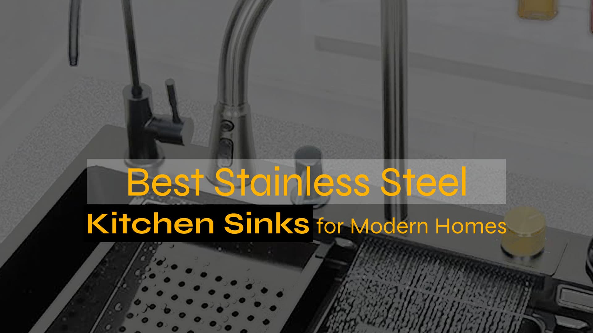 Best Stainless Steel Kitchen Sinks for Modern Homes