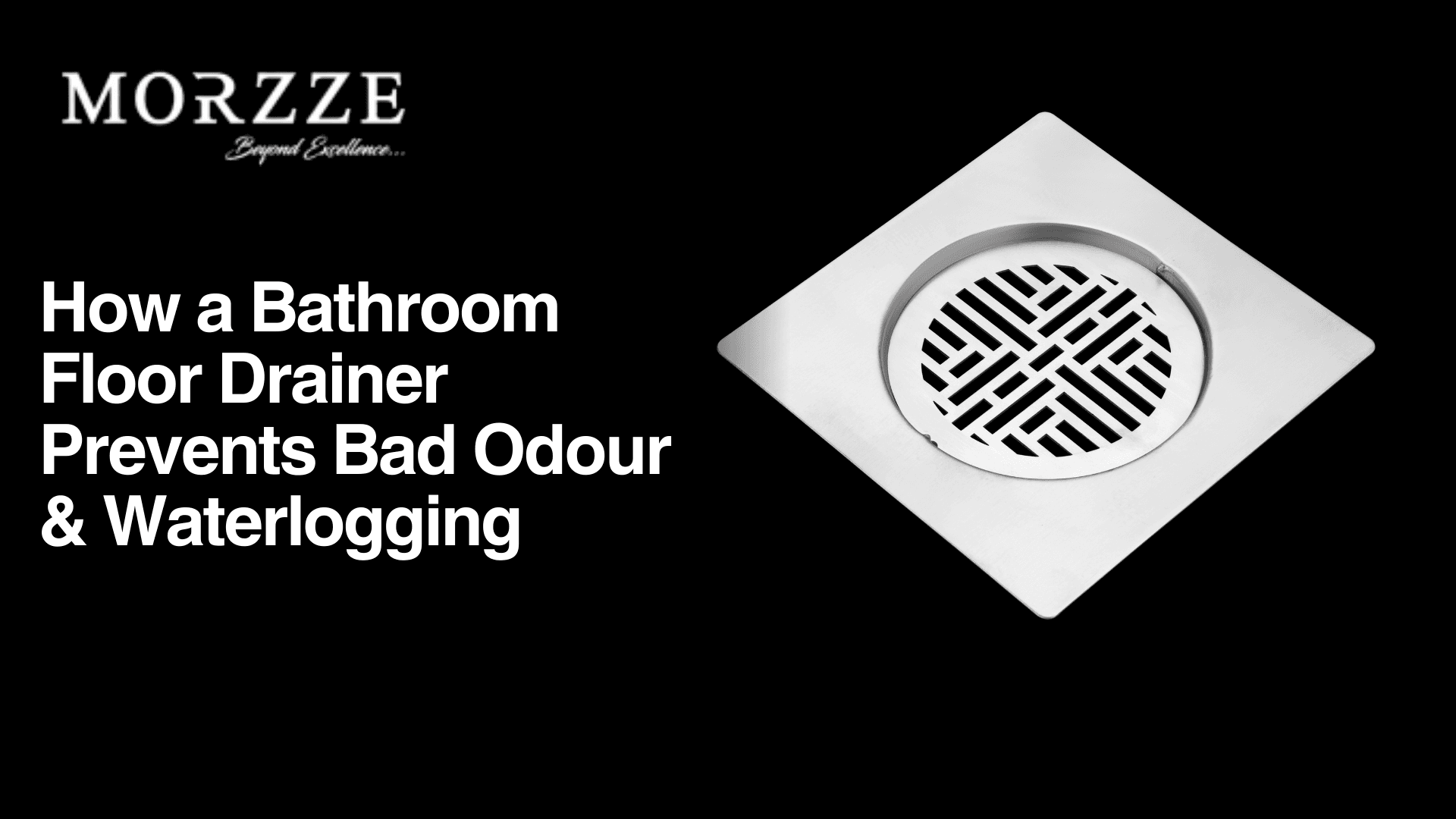 How a Bathroom Floor Drainer Prevents Bad Odour and Waterlogging
